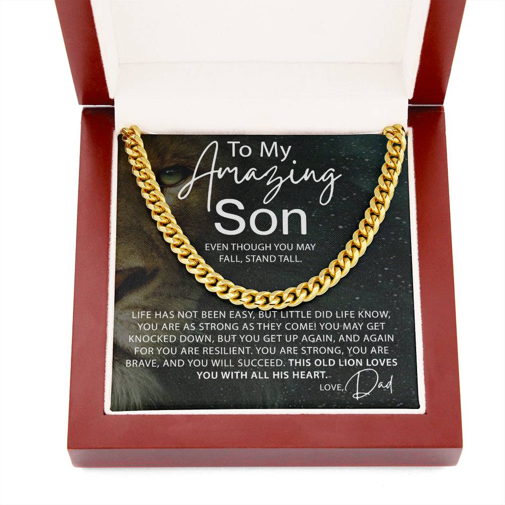 To My Amazing Son - Even though you may fall, Stand Tall