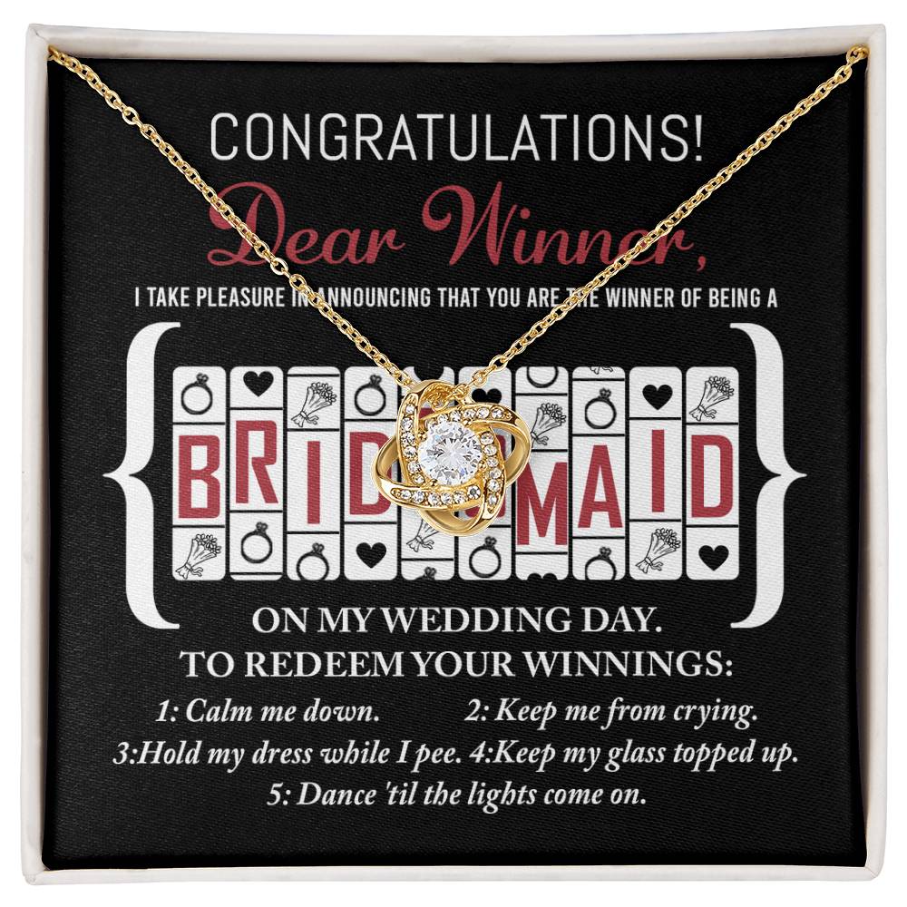 Bridesmaid-The Winner Of