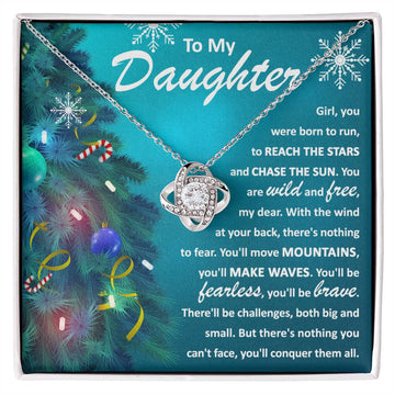 To my daughter reach the stars and chase the sun, gift ideas, move mountains, make waves, fearless, brave, birthday, xmas, graduation, new year, thanksgiving, christmas