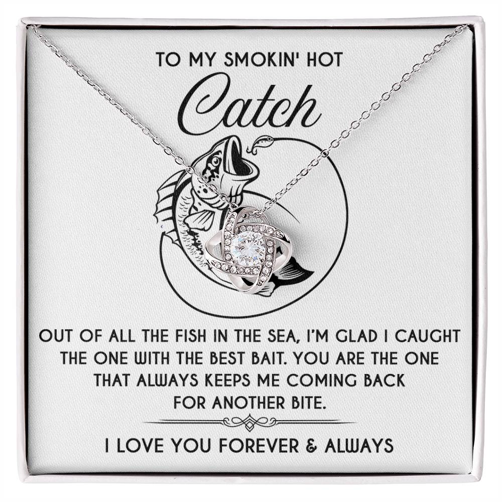To My Smokin Hot Catch Soulmate - Another Bite
