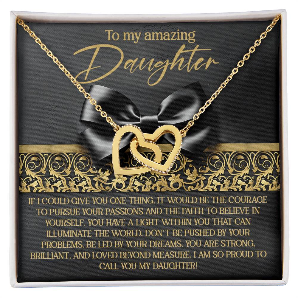 To My Amazing Daughter - Pursue Passions