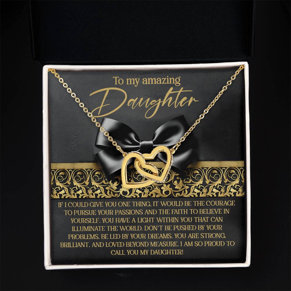 To My Amazing Daughter - Pursue Passions