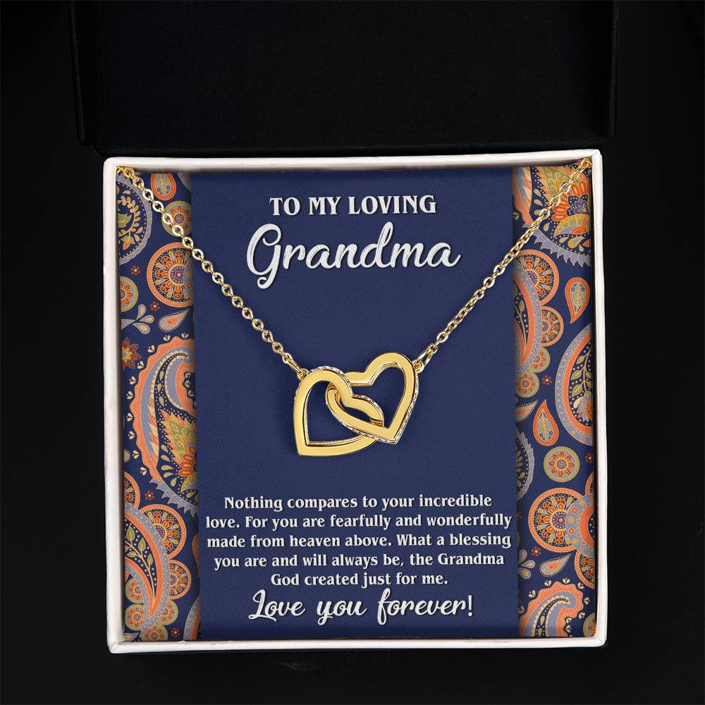 To My Loving Grandma, incredible love, fearful and wonderfully made from heaven above, the Grandma God created just for me,