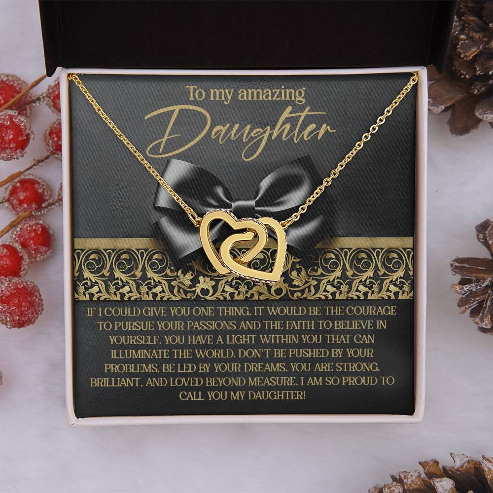 To My Amazing Daughter - Pursue Passions