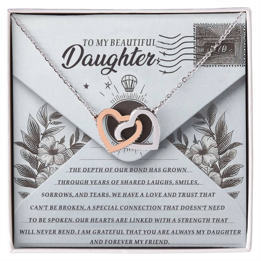 To My Beautiful Daughter - My Friend