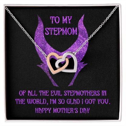 To My StepMom, of all the evil stepmothers in the world I'm so glad that I got you