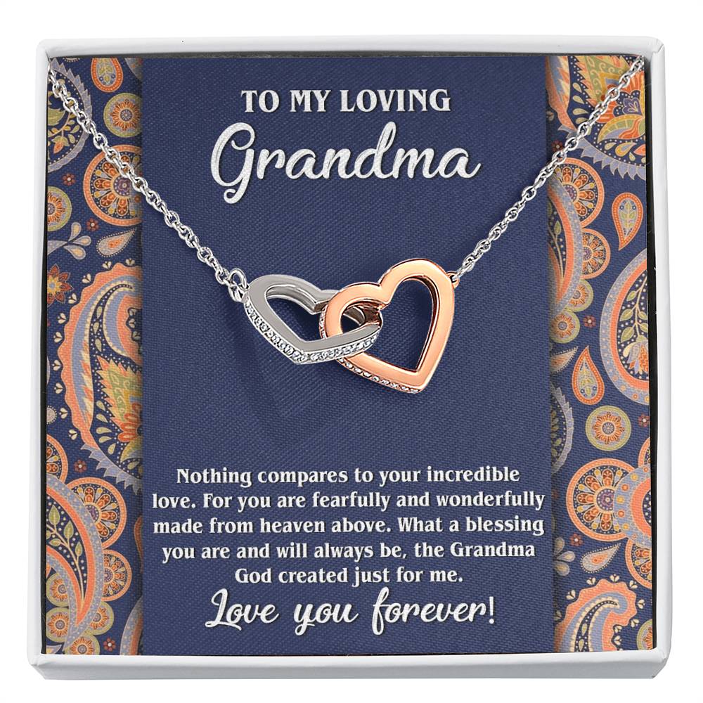 To My Loving Grandma, incredible love, fearful and wonderfully made from heaven above, the Grandma God created just for me,