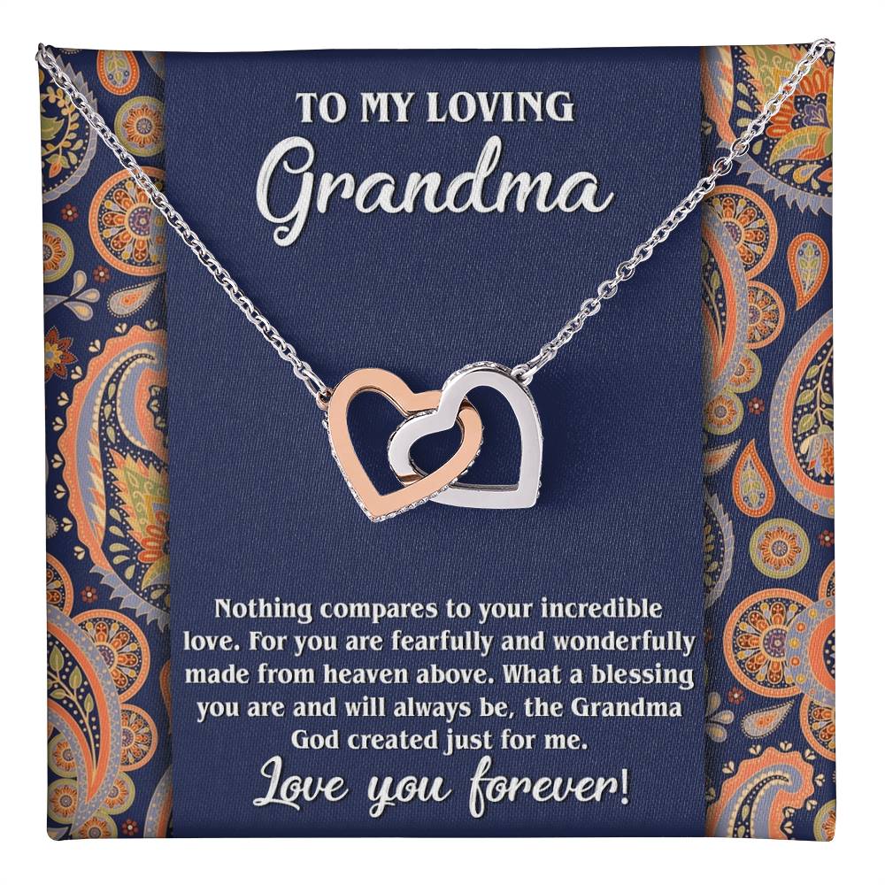 To My Loving Grandma, incredible love, fearful and wonderfully made from heaven above, the Grandma God created just for me,