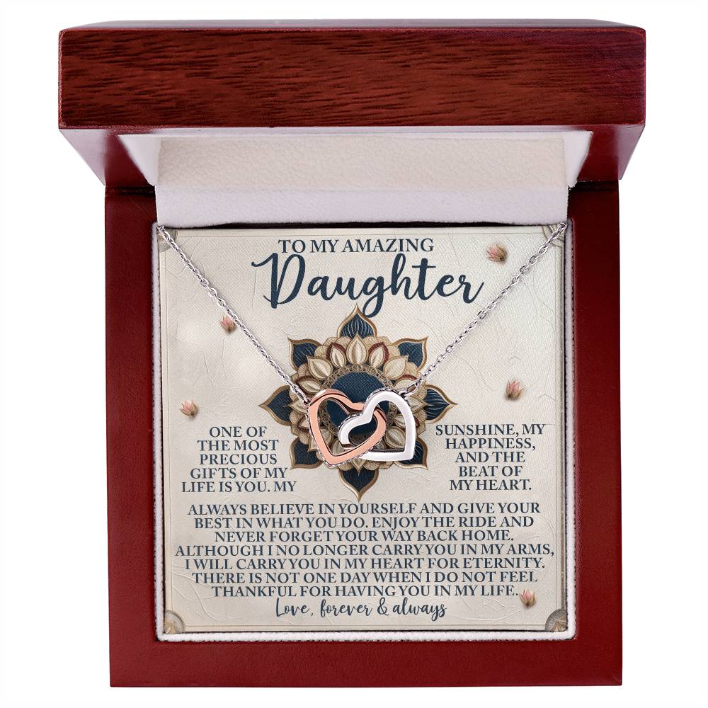 To My Amazing Daughter - Precious Gift