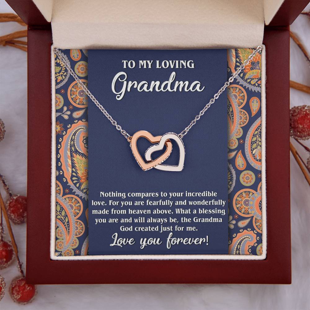 To My Loving Grandma, incredible love, fearful and wonderfully made from heaven above, the Grandma God created just for me,
