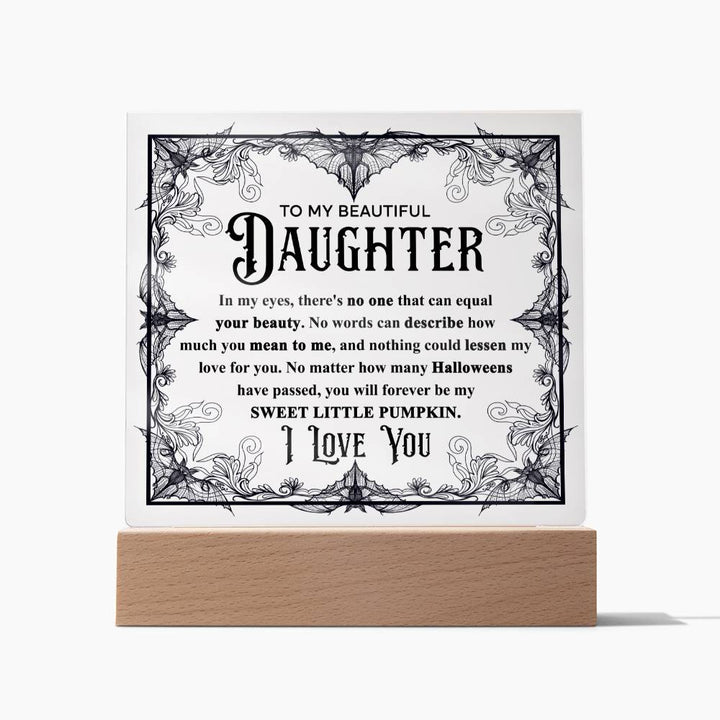 Halloween Decorative Plaque - To My Beautiful Daugther, My Sweet Little Pumpkin, noone can equal your beauty, gift ideas