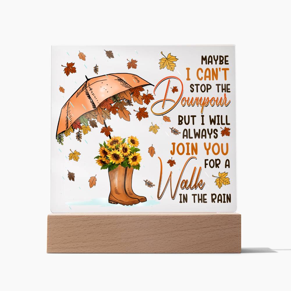 Christmas Decorative Plaque, Friend In the Rain, xmas, Gift Ideas, my buddy, my soulmate, my sister, my brother, my dad, my granddaughter, my grandma, my mom