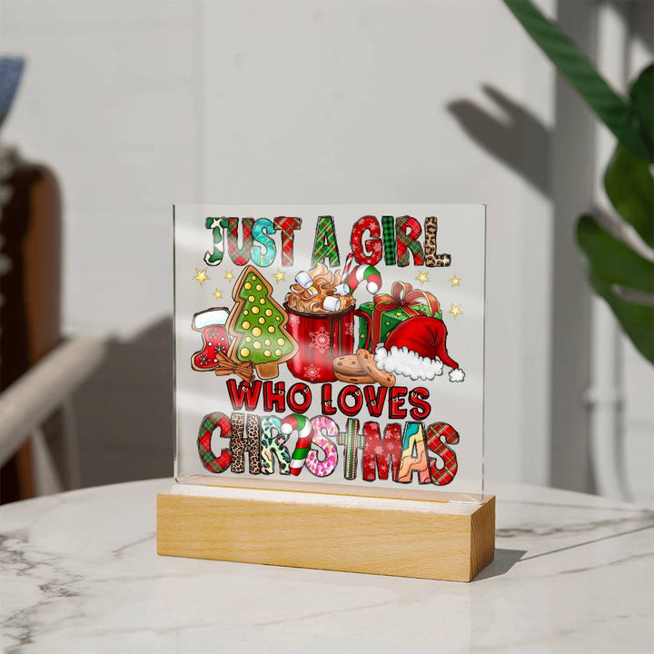 Xmas Decorative Plaque, Just a Girl who loves Christmas, gift ideas,  daughter, sister, niece, granddaugther
