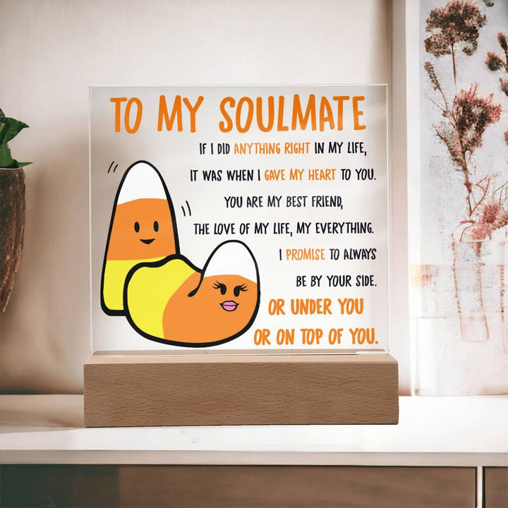 Halloween Funny Quotes - To My Soulmate: Always Be By Your Side.....