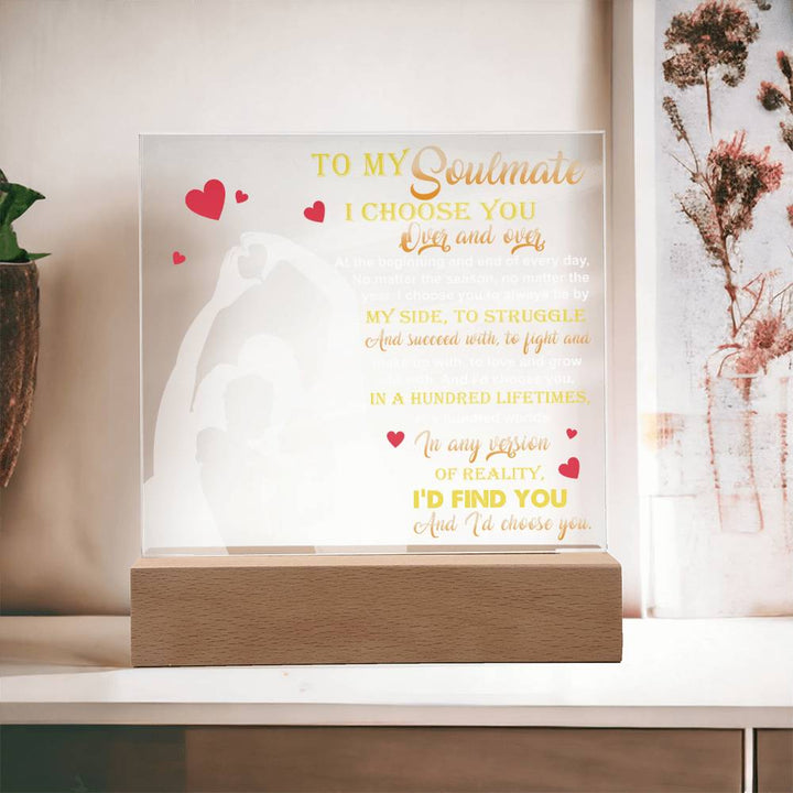 To My Soulmate I Choose You By My Side Acrylic Decor Women Men Anniversary Valentine To Wife From Husband Birthday Gift Ideas Wedding New Baby