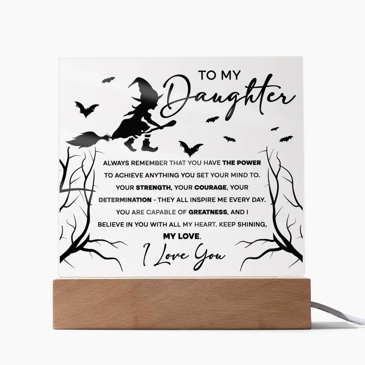 Halloween Decorative Plaque, To my Daughter Power, Strength, Determination Greatness, Gift Ideas