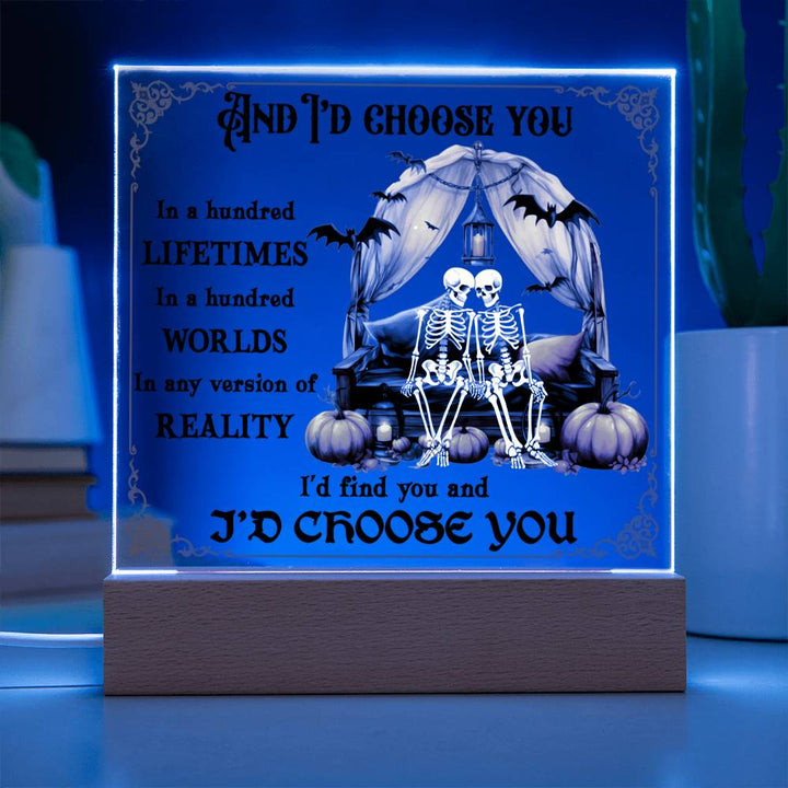 Halloween Decorative Plaques I'd Find You and I'd Choose You, my soulmates, a hundred lifetimes, a hundred worlds, any version of reality