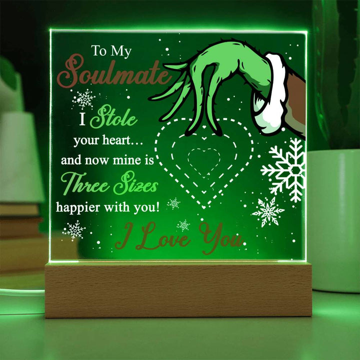 To My Soulmate - I stole your heart and now mine is 3 sizes happy than you, Season Greetings, holiday greetings, xmas, new year, season greetings, thanksgiving, funny greetings