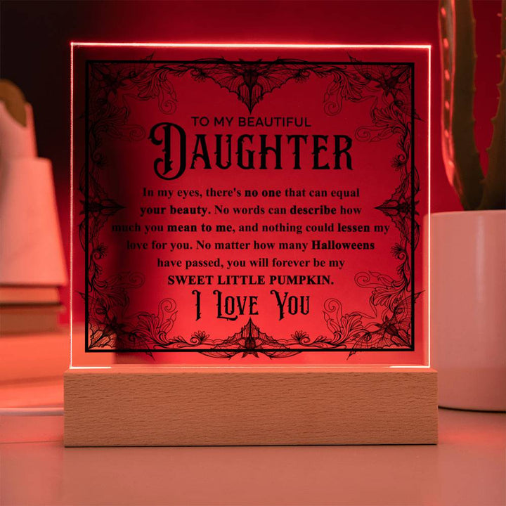 Halloween Decorative Plaque - To My Beautiful Daugther, My Sweet Little Pumpkin, noone can equal your beauty, gift ideas