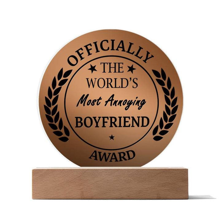 The World's Most Annoying Boyfriend Award, Gift Ideas for Boyfriend, Gift to Boyfriend, Gift from Girlfriend to Boyfriend, Badass Boyfriend, Valentine