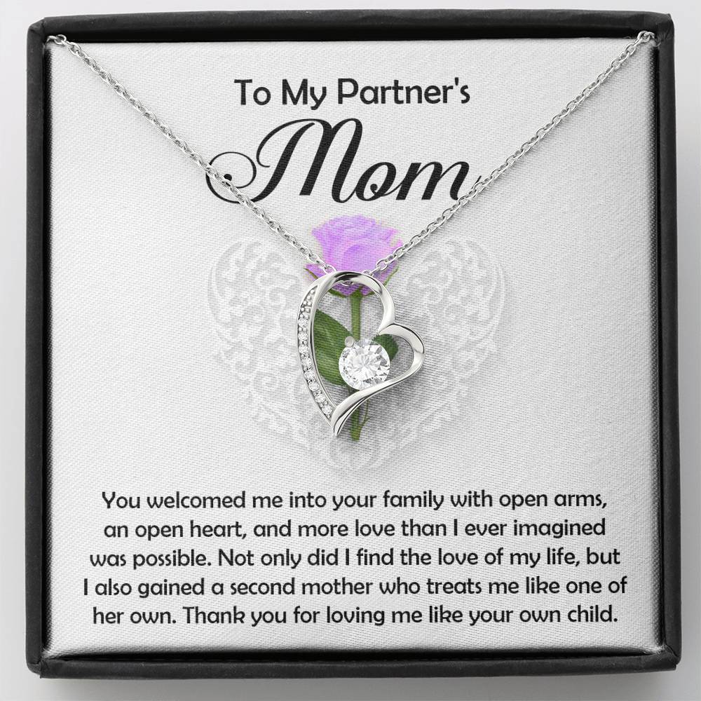 To My Partner's Mom, I also gained a second mother who treats me like one of her own, you welcomed me with open arms, an open heart, more love than I ever imagined was possible, thank you for loving me as your own child