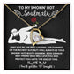 Funny Naughty Message To My Hot Smoking Soulmate Necklace Women Men Anniversary Valentine To Wife From Husband Birthday Gift Ideas Wedding New Baby