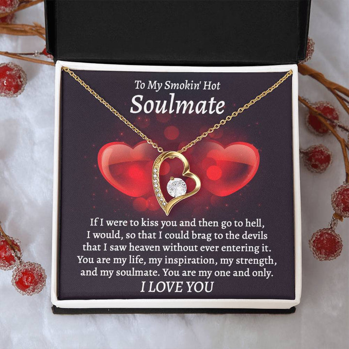To My Smoking Hot Soulmate My Inspiration My Strength Necklace Women Men Anniversary Valentine To Wife From Husband Birthday Gift Ideas Wedding New Baby