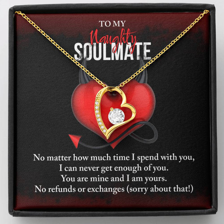 To My Naughty Soulmate No Refunds Necklace Women Men Anniversary Valentine To Wife From Husband Birthday Gift Ideas Wedding New Baby