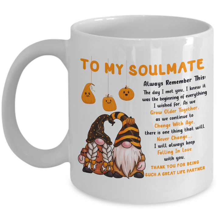 Halloween mug - To My Soulmate: Grow Old Together