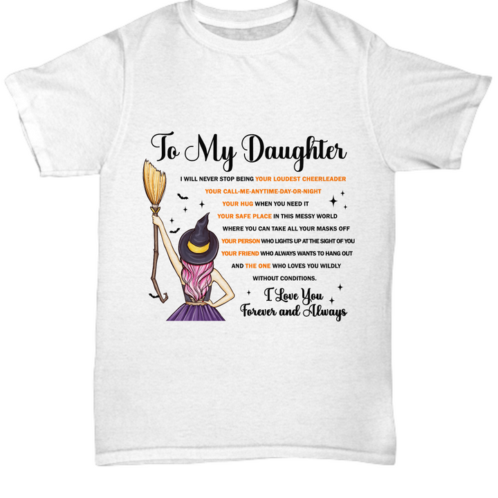 Halloween TShirt - To My Daugther: Your Loudest Cheer Leader, Your Friend