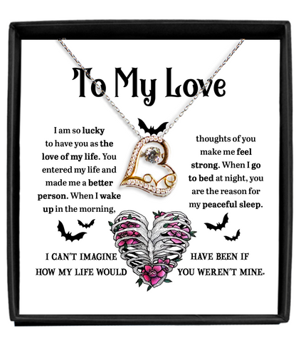 Halloween Necklace To My Love You Made me a Better Person, love of my life, feel strong, wake up, go to bed, peaceful sleep, gift ideas, my soulmate, my wife, my women