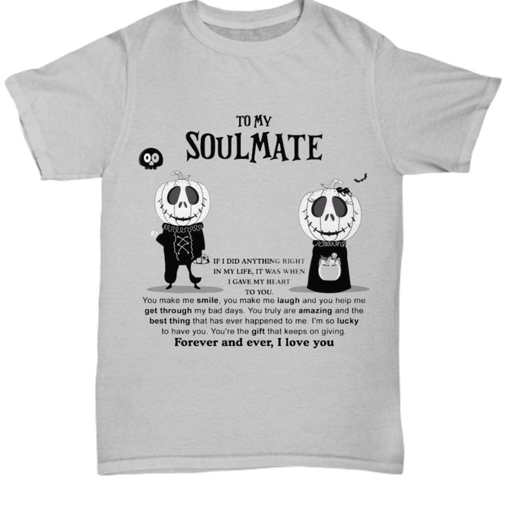 Halloween TShirt - To My Soulmate: Best Thing