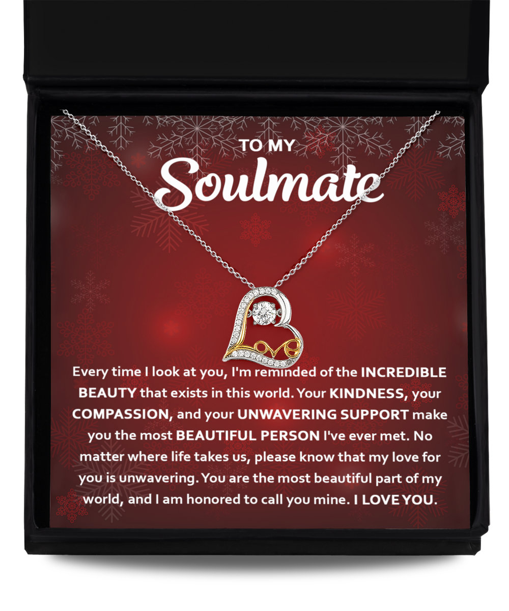 To my soulmate your unwavering support, gift ideas, my wife, my partner, xmas, birthday, new year, thanksgiving, christmas