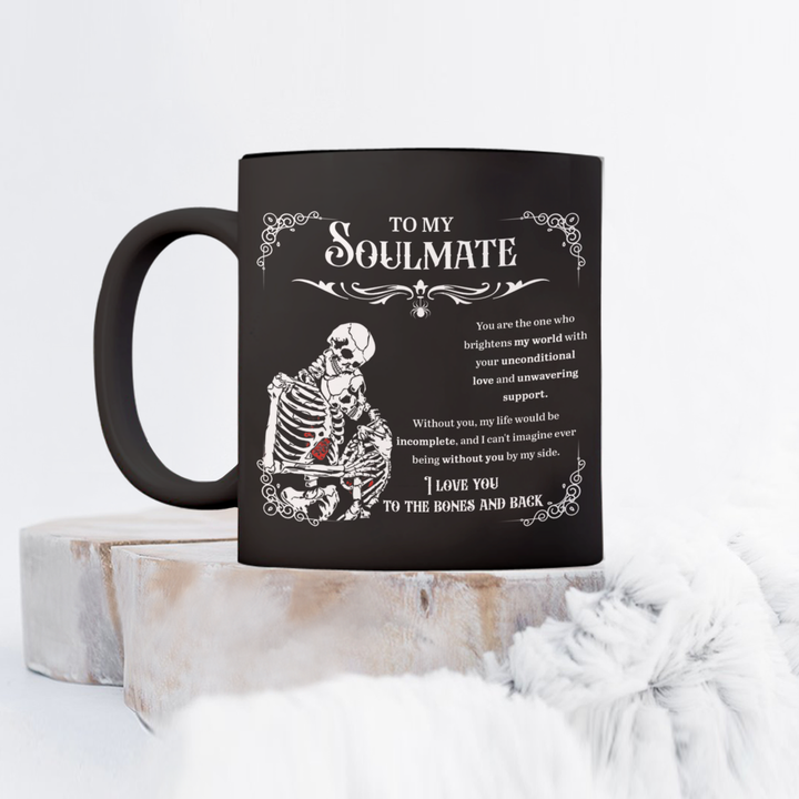 Halloween mug - To My Soulmate: Unwavering Support