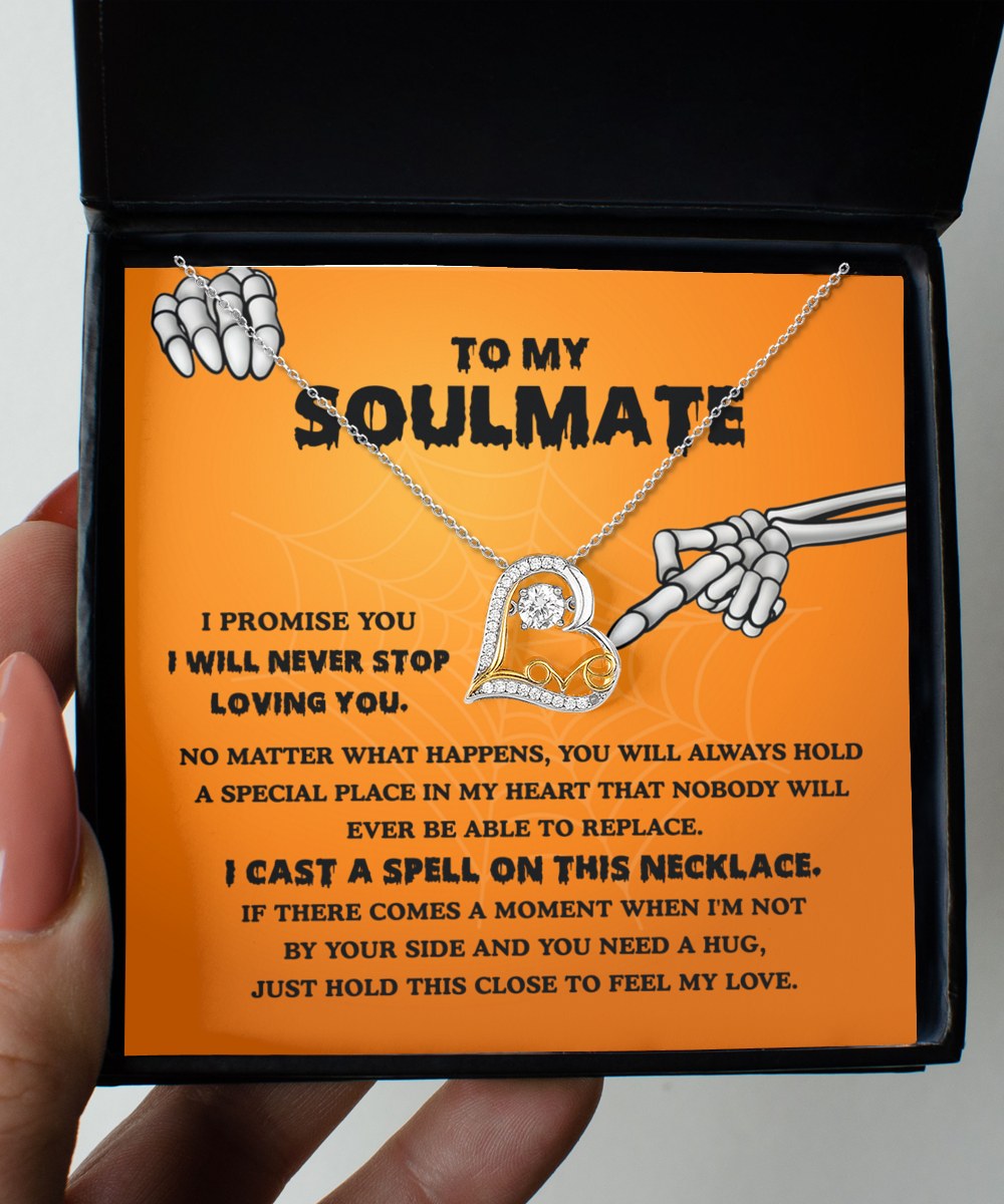 Halloween Heart Necklace To My Soulmate I Cast A Spell On This Necklace, never stop loving you, to my wife, my fiance, my woman, my girlfriend, gift ideas