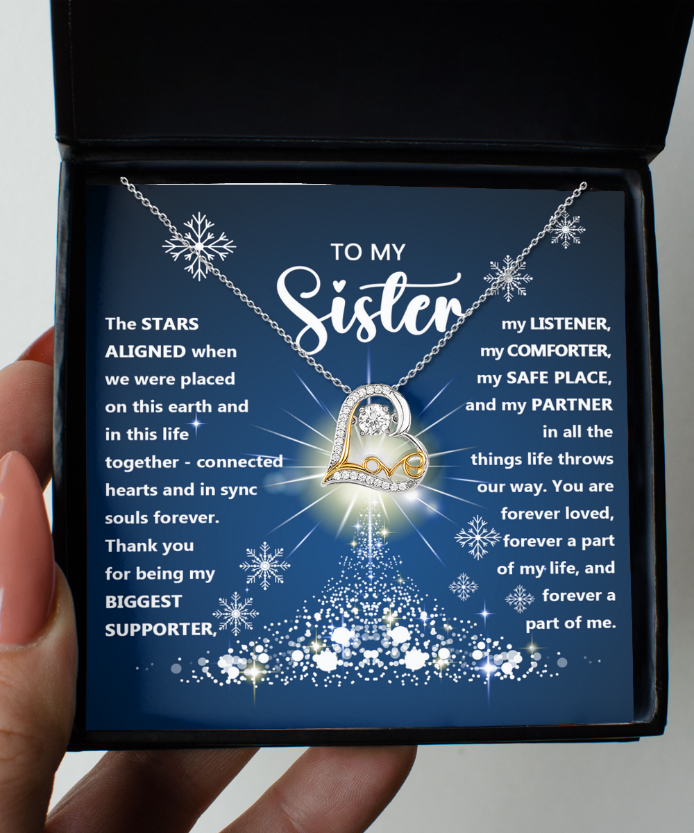 To my sister my biggest supporter, gift ideas, my listener, my comforter, my safe place, my partner, my soulmate, xmas, birthday, graduation, new year, thanksgiving, christmas