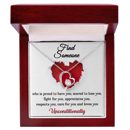 Forever Love Necklace, Find Someone Who Loves You Unconditionally, Mum Gifts to Daughter, Dad Gifts to Daughter, Gifts for Cousins, Gifts for Sister, Besties