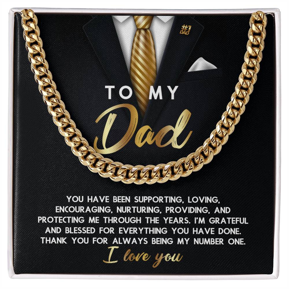 To My Dad thank you for always being my number ONE - you have been supporting, loving, encouraging, nurturing, providing, and protecting me through the years
