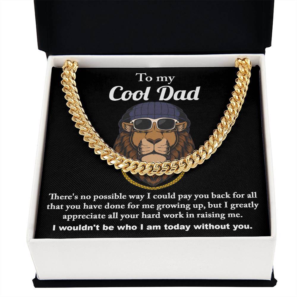 To My Cool Dad - I wouldn't be who I am today without you