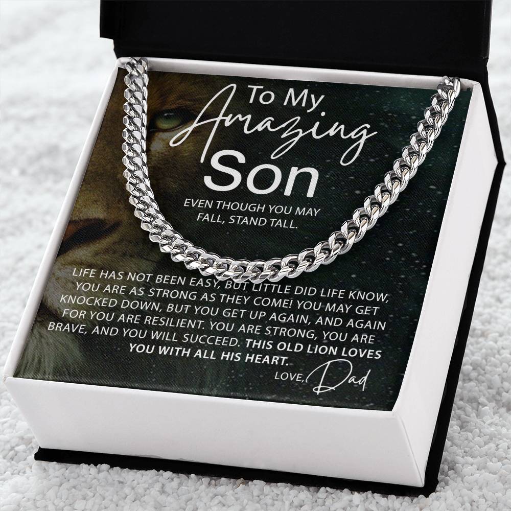 To My Amazing Son - Even though you may fall, Stand Tall
