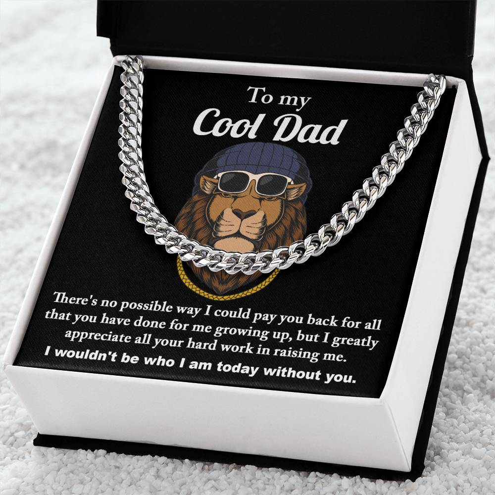 To My Cool Dad - I wouldn't be who I am today without you