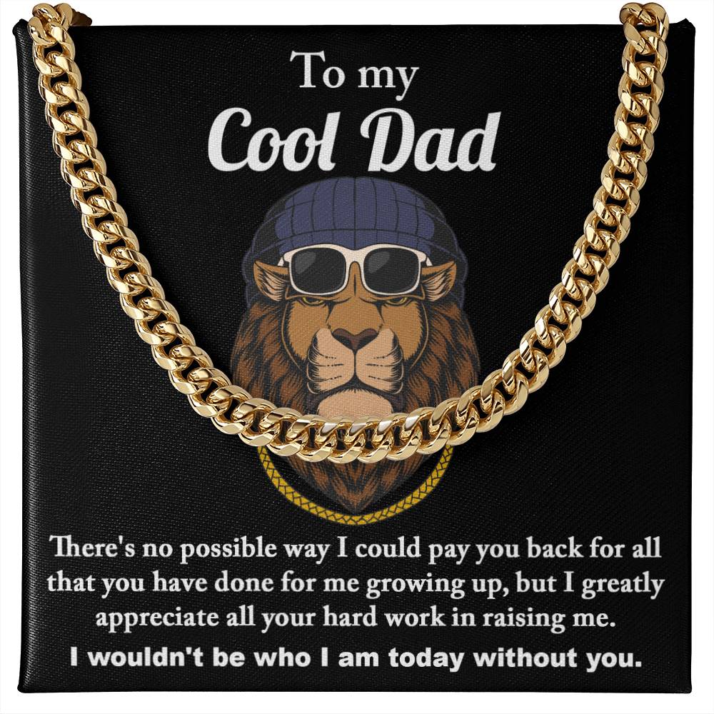 To My Cool Dad - I wouldn't be who I am today without you