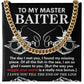 To My Man My Master Baiter - In The Sea