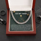 My Man-My Soulmate-Cuban Chain