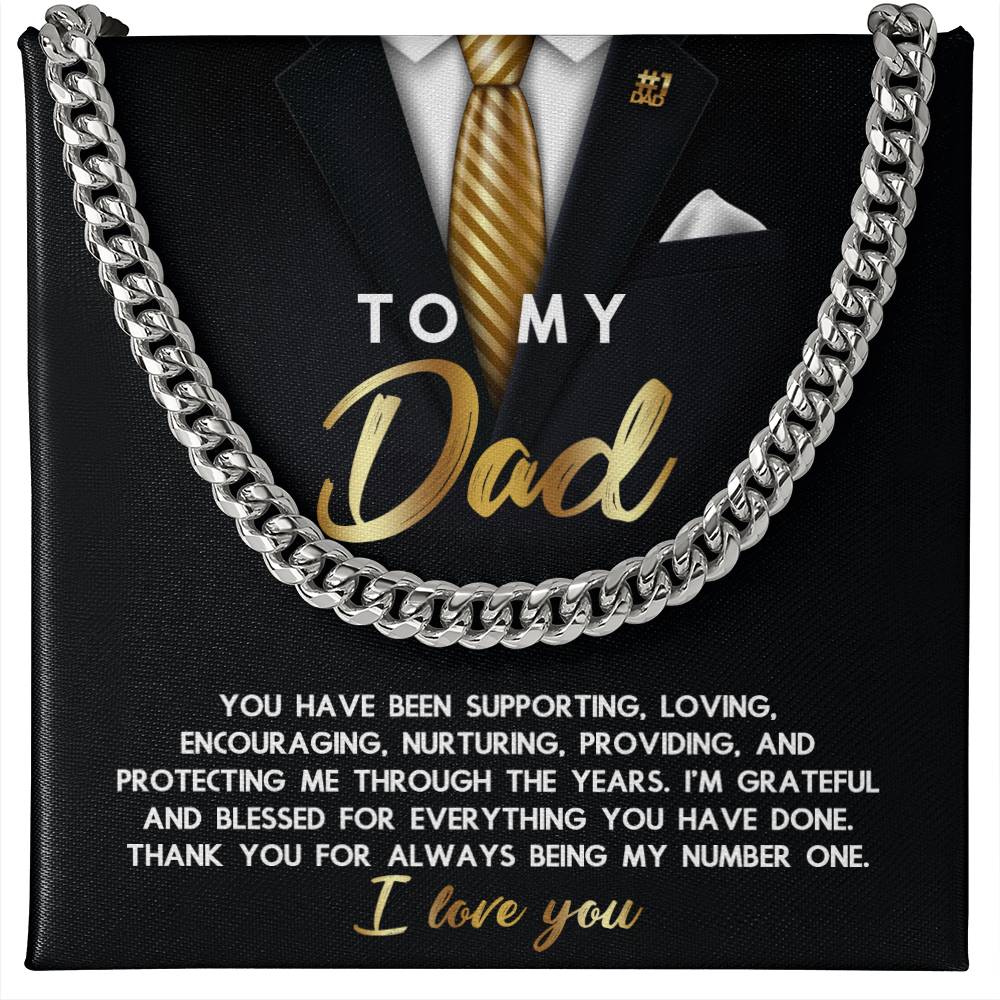 To My Dad thank you for always being my number ONE - you have been supporting, loving, encouraging, nurturing, providing, and protecting me through the years