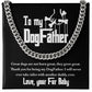 To My DogFather-Dogs are never born great,  they grow great