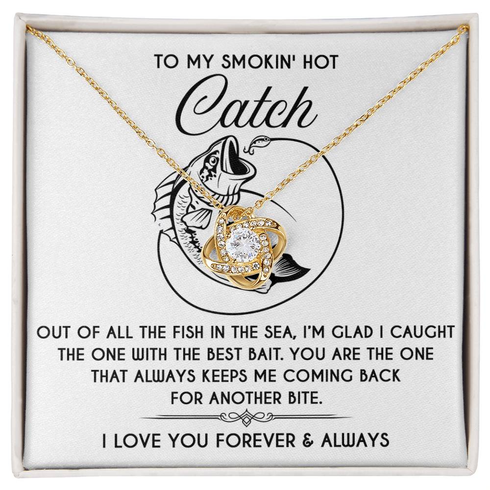 To My Smokin Hot Catch Soulmate - Another Bite