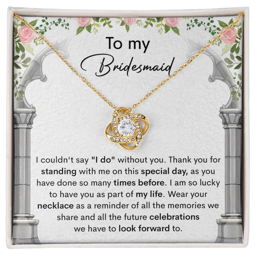 Bridesmaid-Standing With Me