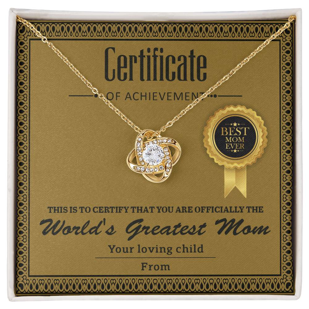 Certificate of Achievement - You are officially the World's Greatest Mom