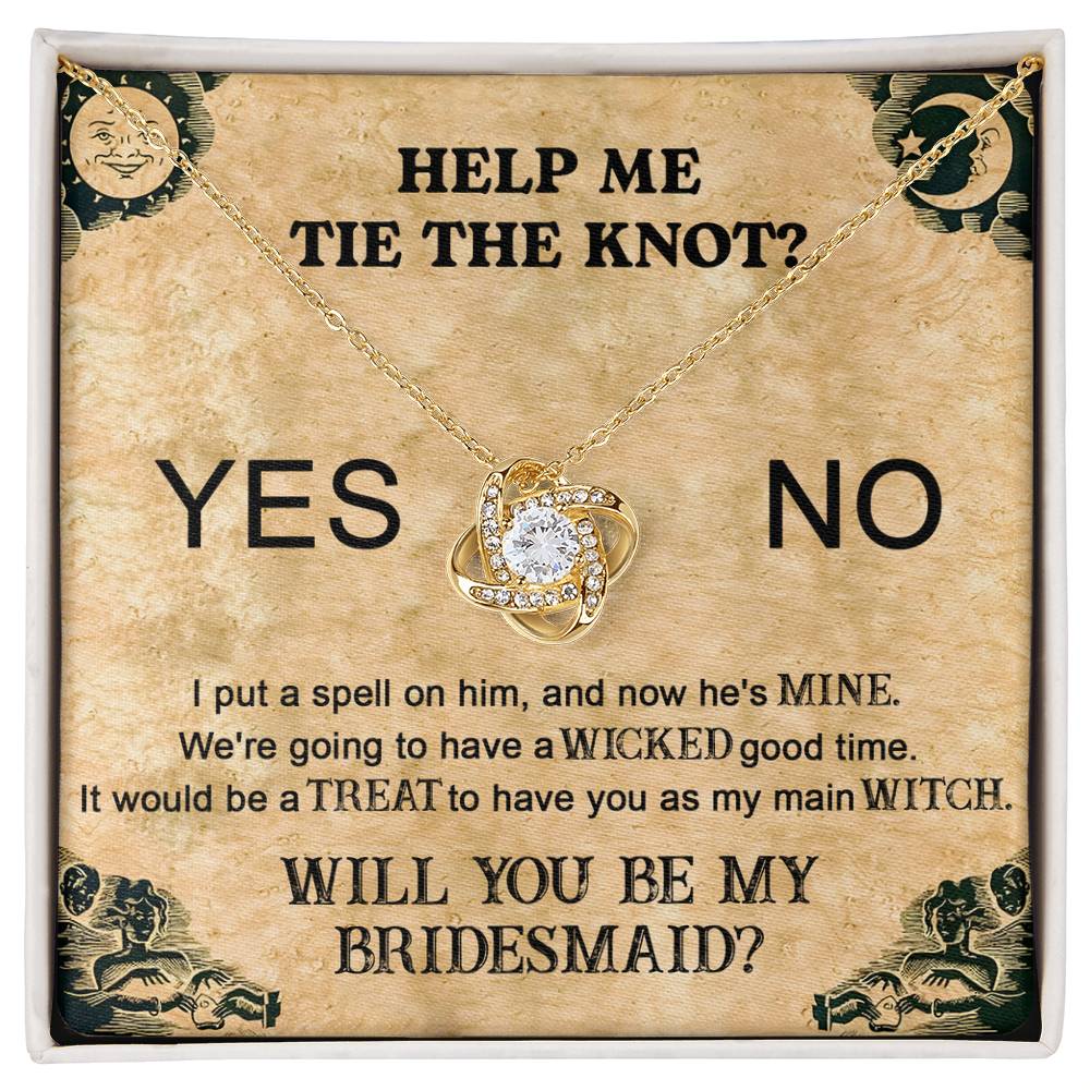 Bridesmaid-My Main Witch